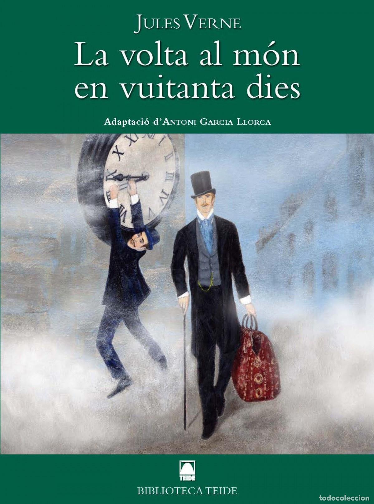 Livres: LA VOLTA AL MON EN 80 DIES - VERNE, JULES