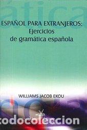 Libros: ESPA&Ntilde;OL PARA EXTRANJEROS - EKOU, WILLIAMS JACOB