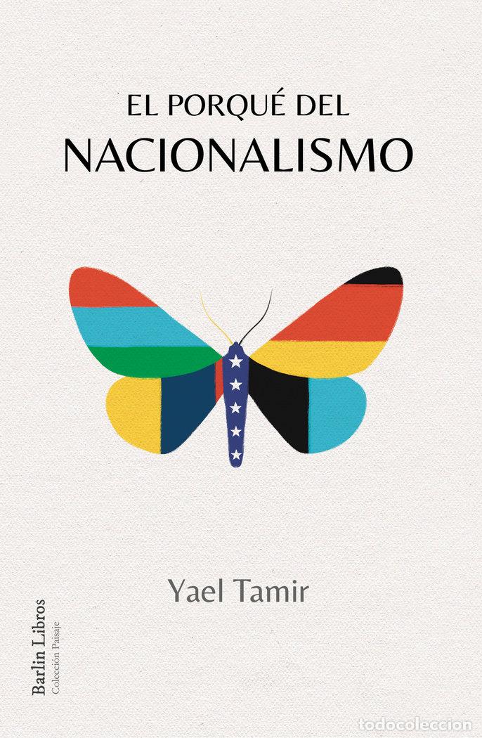 Libros: EL PORQUE DEL NACIONALISMO - TAMIR, YAEL