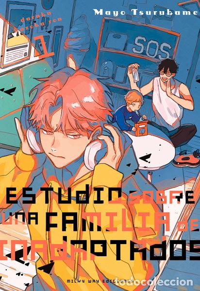 Libros: ESTUDIO SOBRE UNA FAMILIA DE INADAPTADOS, VOL. 1 - MAYO TSUNUKAME