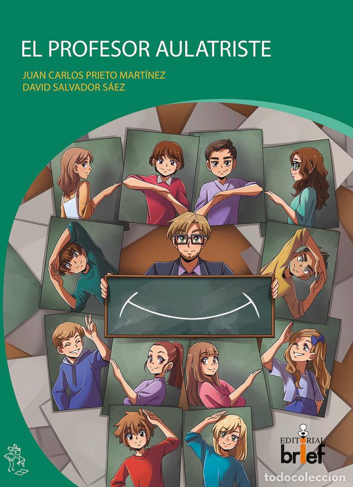 books: EL PROFESOR AULATRISTE - PRIETO MARTINEZ, JUAN CARLOS