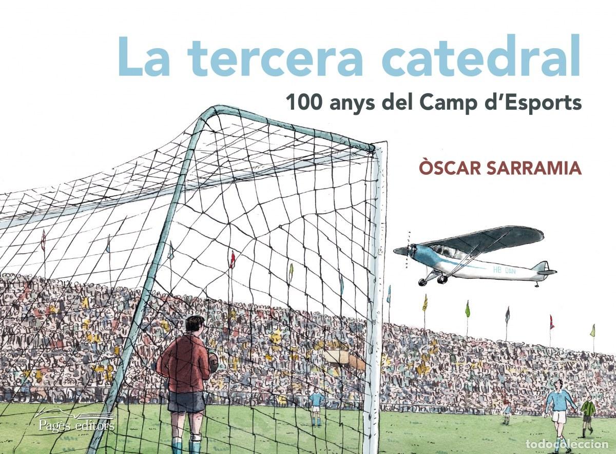 books: LA TERCERA CATEDRAL - Sarramia, &Ograve;scar