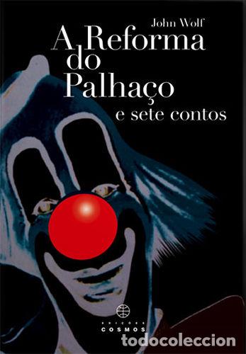 Libros: A REFORMA DO PALHA&Ccedil;O E SETE CONTOS - WOLF, JOHN