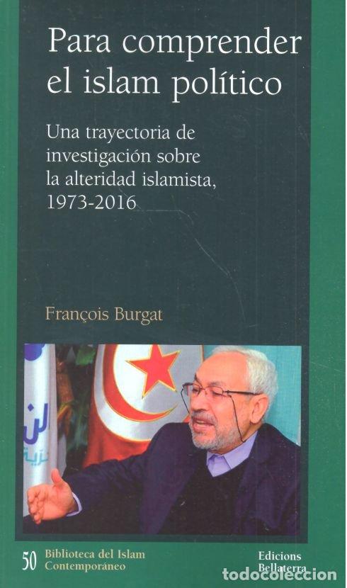 Libros: PARA COMPRENDER EL ISLAM POLITICO - BURGAT, FRANC&Ccedil;OIS