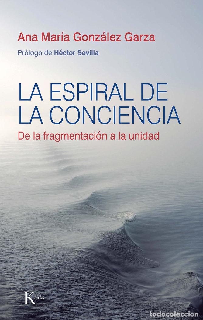 B&uuml;cher: LA ESPIRAL DE LA CONCIENCIA - ANA MARIA GONZALEZ GARZA