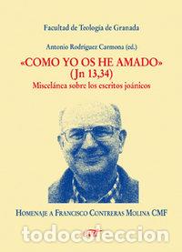 Livres: COMO YO OS HE AMADO - RODRIGUEZ CARMONA, ANTONIO
