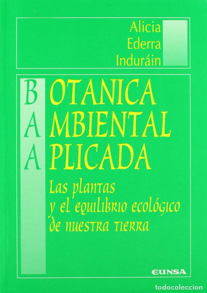 Libros: BOTANICA AMBIENTAL APLICADA - EDERRA INDU, ALICIA