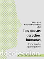 Libros: LOS NUEVOS DERECHOS HUMANOS - CREGO, JORGE