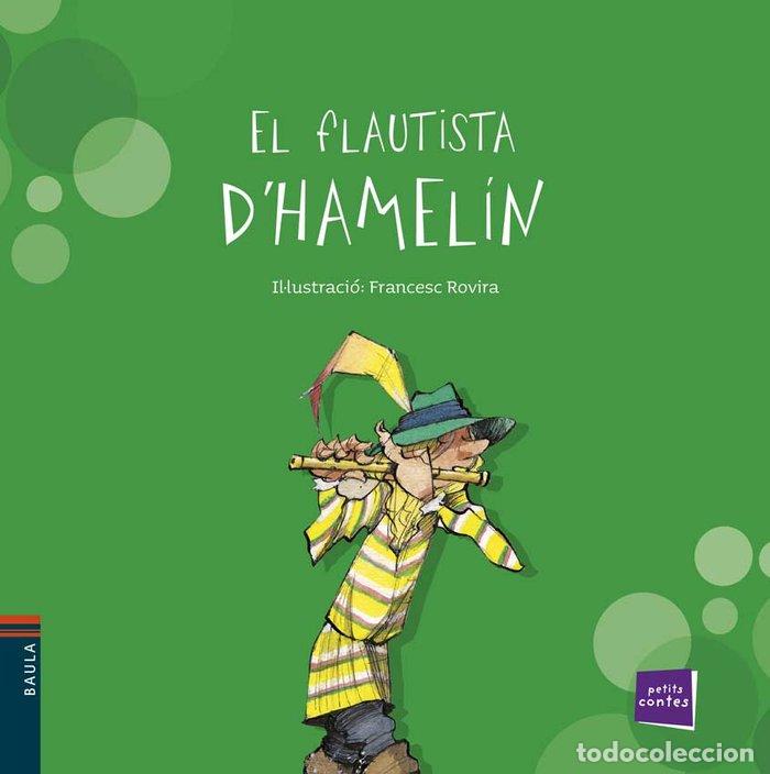 Libros: FLAUTISTA D'HAMELIN,EL - CONTE POPULAR