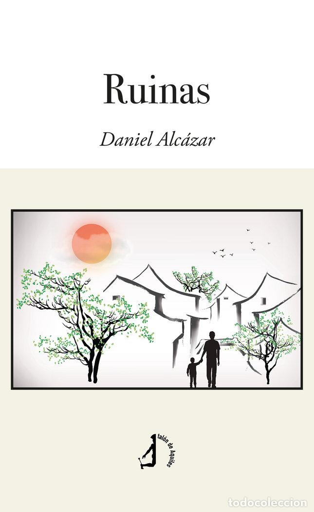 Libros: RUINAS - ALCAZAR, DANIEL