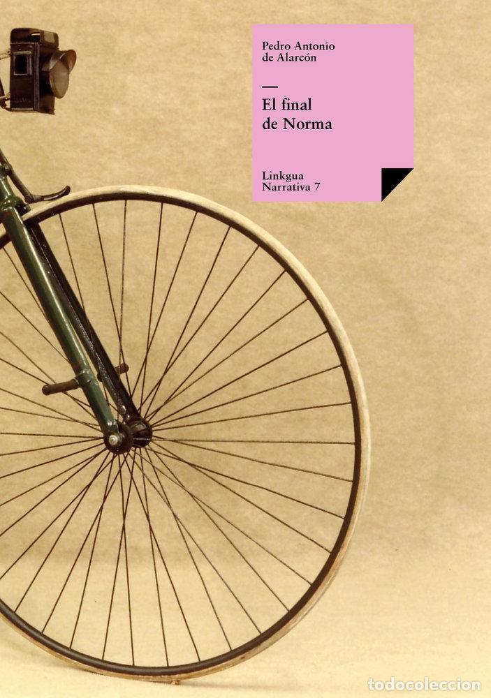 Livros: EL FINAL DE NORMA - PEDRO ANTONIO DE ALARC&Oacute;N