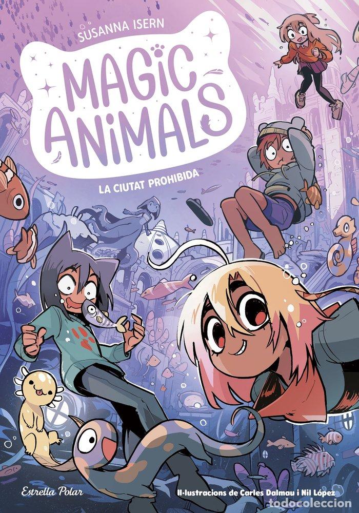 Livros: MAGIC ANIMALS 9 LA CIUTAT PROHIBIDA - ISERN, SUSANNA