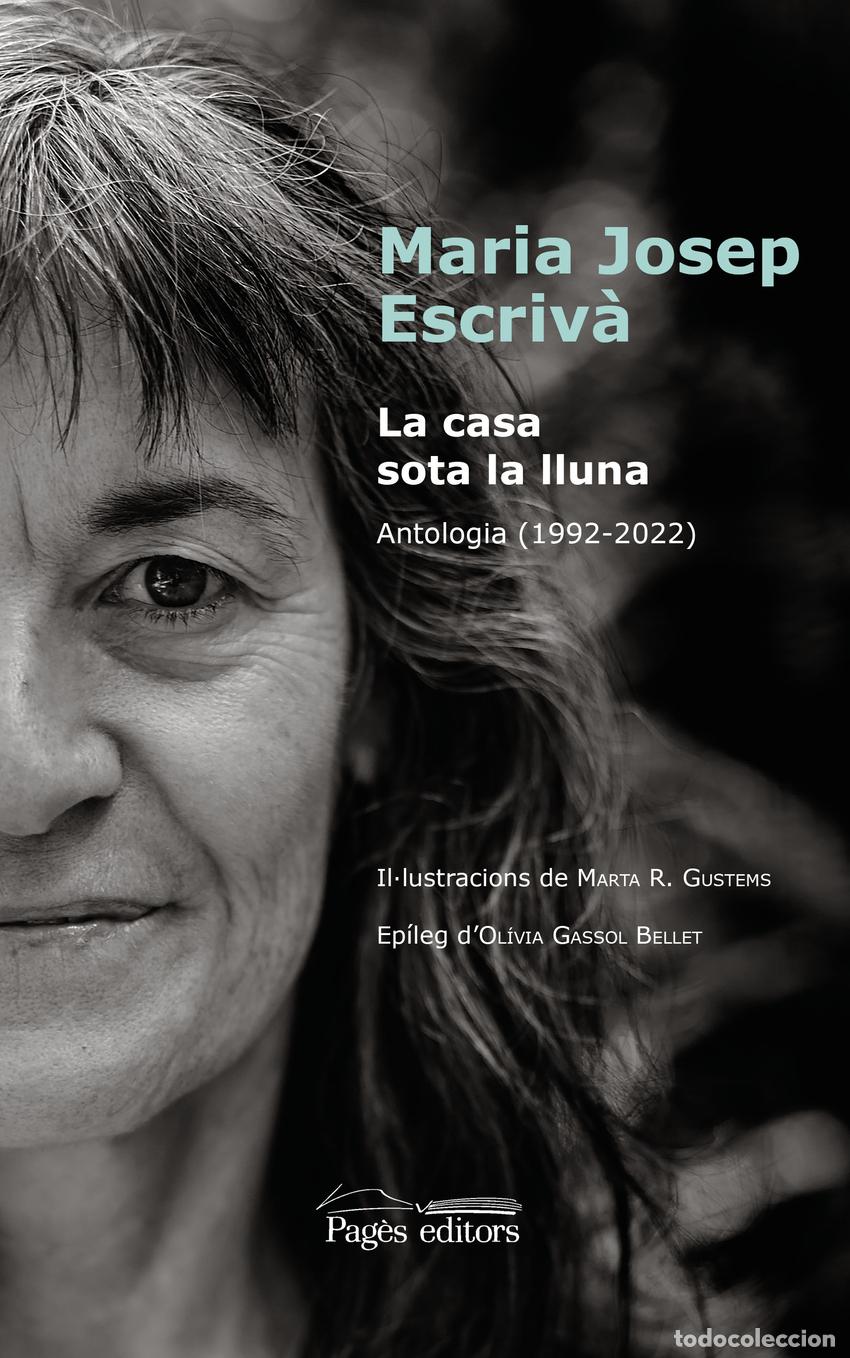 Libros: LA CASA SOTA LA LLUNA - Escriv&agrave;, Maria Josep