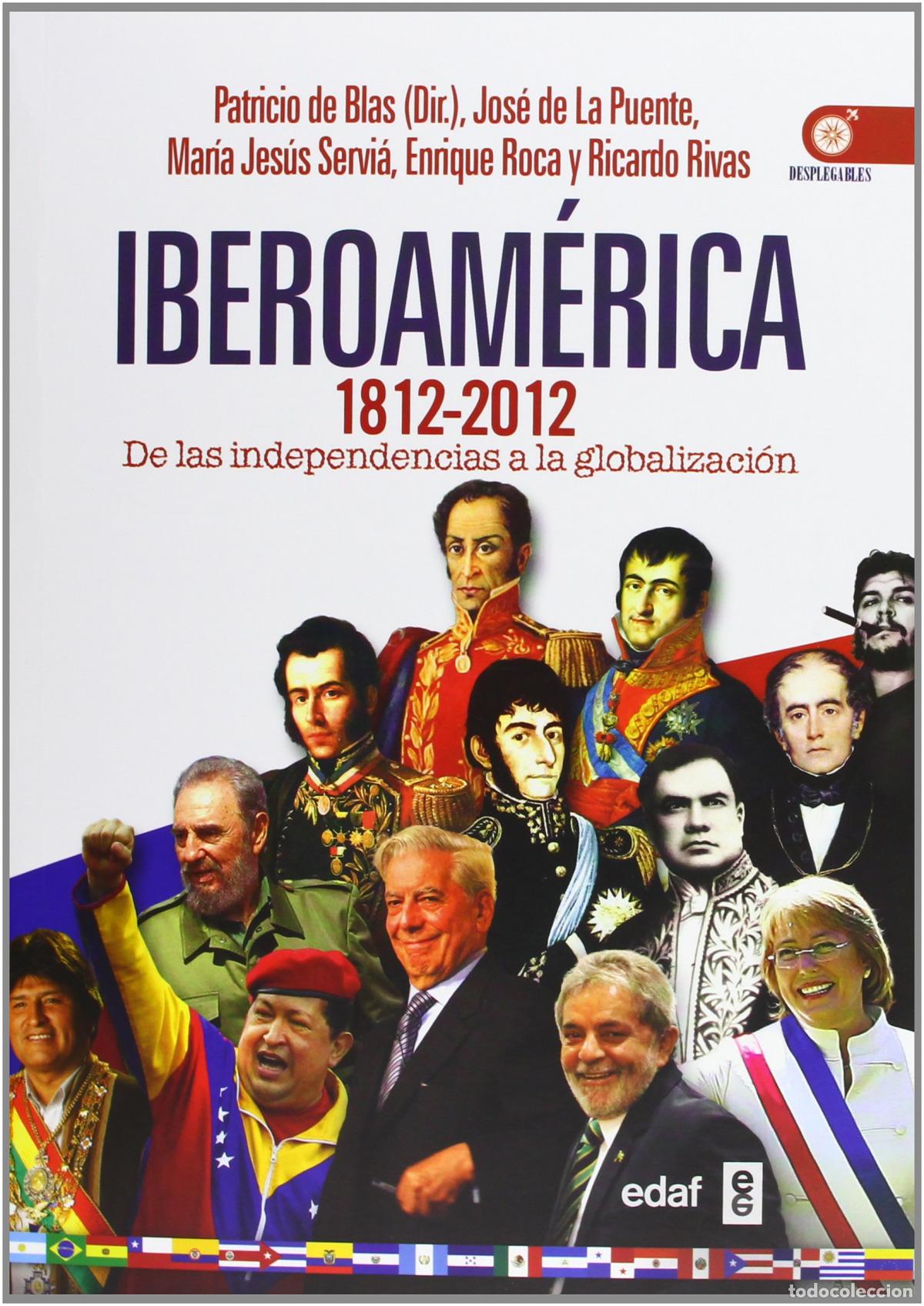 Libros: IBEROAMERICA 1812-2012 - De Blas, Patricio
