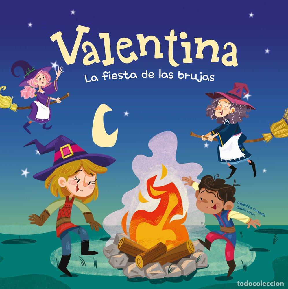 Livros: VALENTINA 8 LA FIESTA DE LAS BRUJAS - CAMPELLO, GIUDITTA