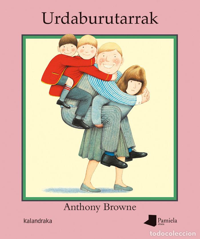 Livros: URDABURUTARRAK - BROWNE, ANTHONY