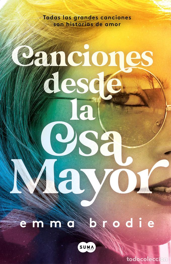 Libros: CANCIONES DESDE LA OSA MAYOR - BRODIE, EMMA