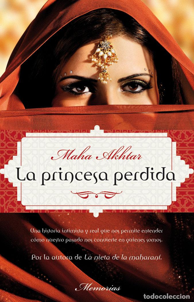 Libros: PRINCESA PERDIDA,LA - AKHTAR, MAHA