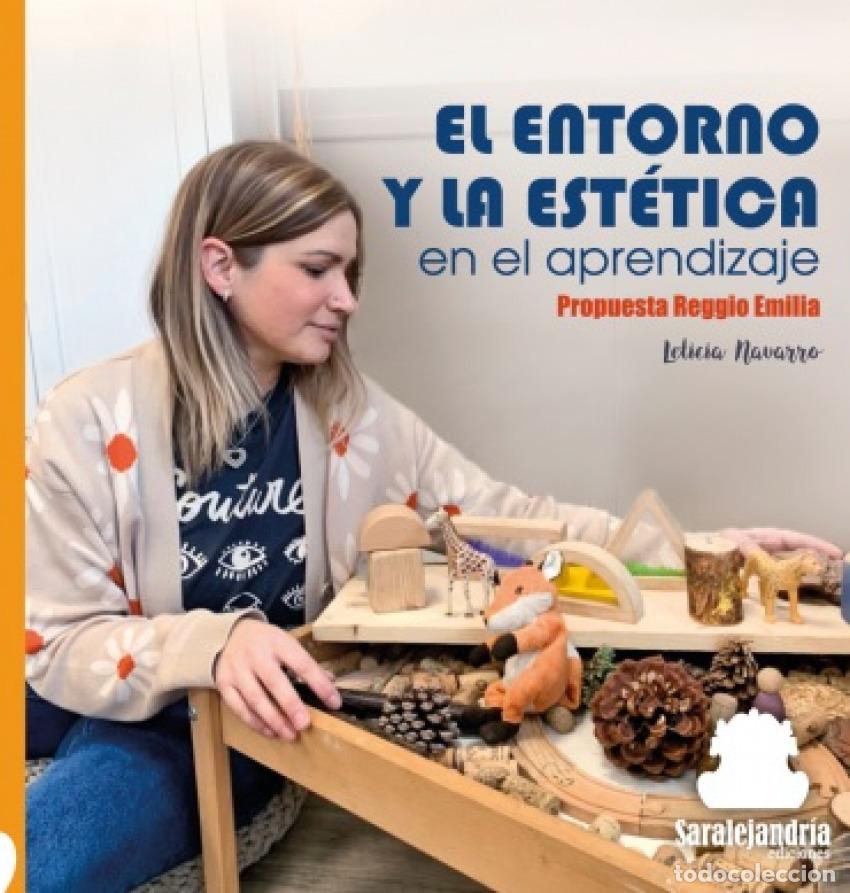 Libros: ENTORNO Y LA ESTETICA EN EL APRENDIZAJE, EL - NAVARRO, LETICIA