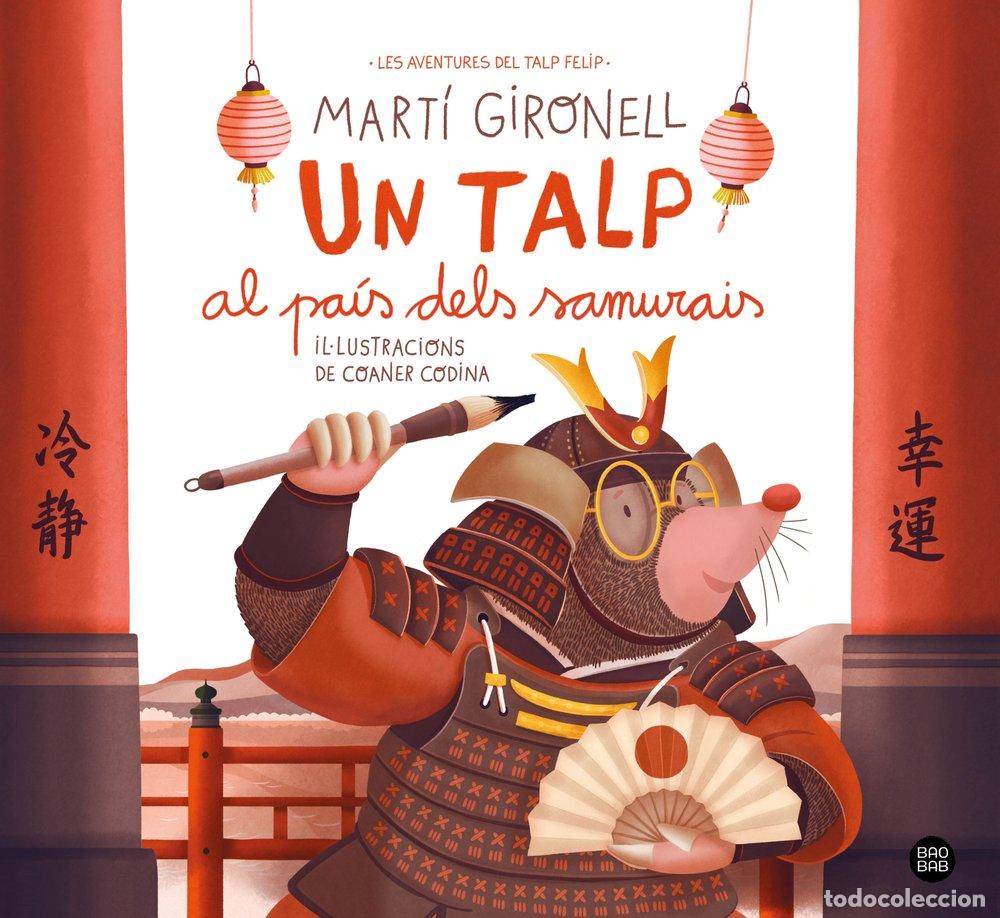 Libros: UN TALP AL PAIS DELS SAMURAIS - GIRONELL, MARTI