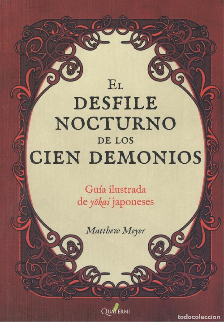 Libros: EL DESFILE ILUSTRADO DE LOS 100 DEMONIOS - Meyer, Mathew