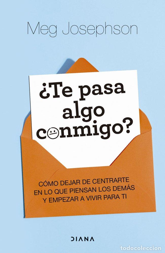 Libros: TE PASA ALGO CONMIGO - MEG JOSEPHSON