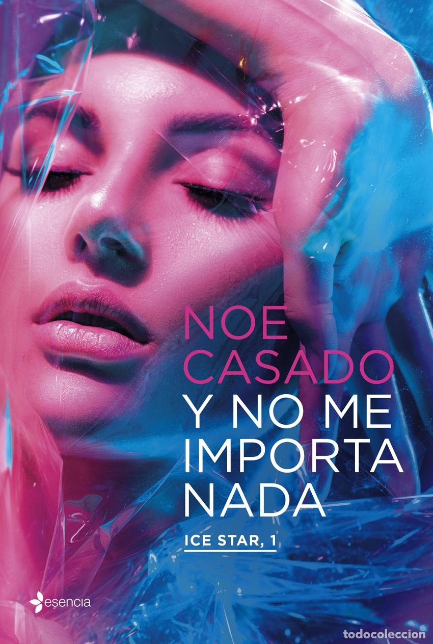 Livros: Y NO ME IMPORTA NADA. ICE STAR, 1 - Casado, Noe