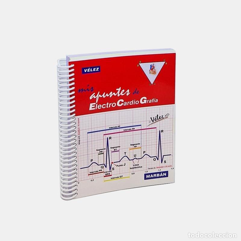 Libros: MIS APUNTES DE ELECTROCARDIOGRAFIA - VELEZ