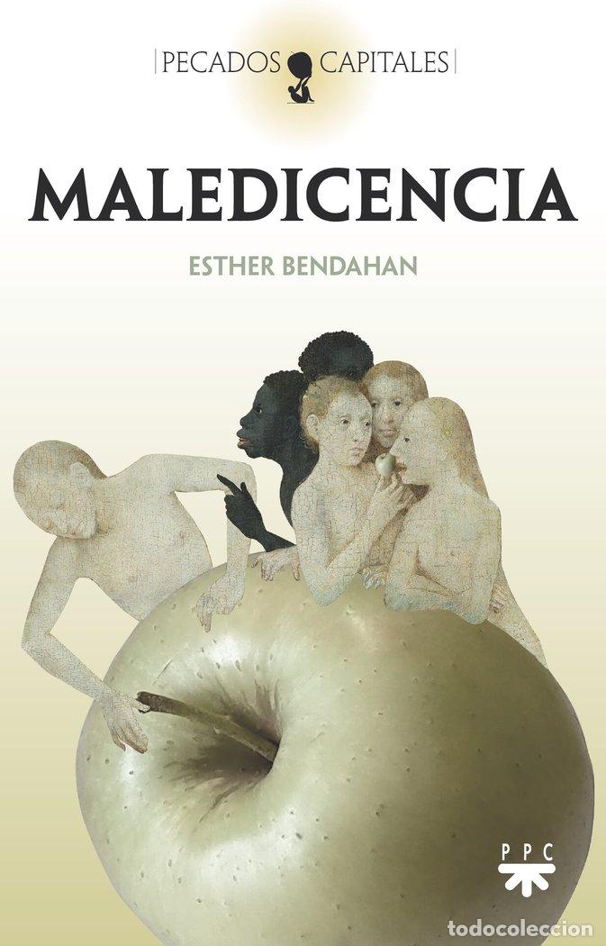 Libros: MALEDICENCIA - BENDAHAN COHEN, ESTHER