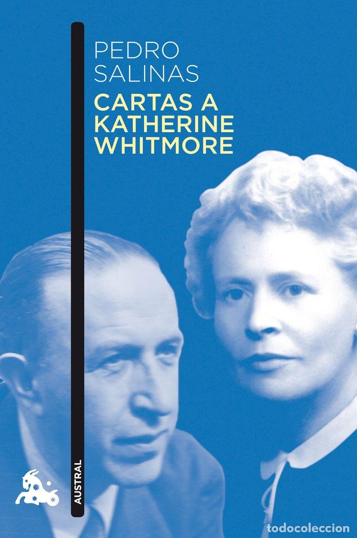 Libros: CARTAS A KATHERINE WHITMORE - SALINAS, PEDRO