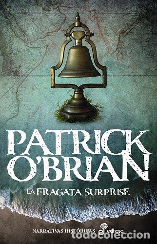 Livros: LA FRAGATA SURPRISE III - O'BRIAN, PATRICK