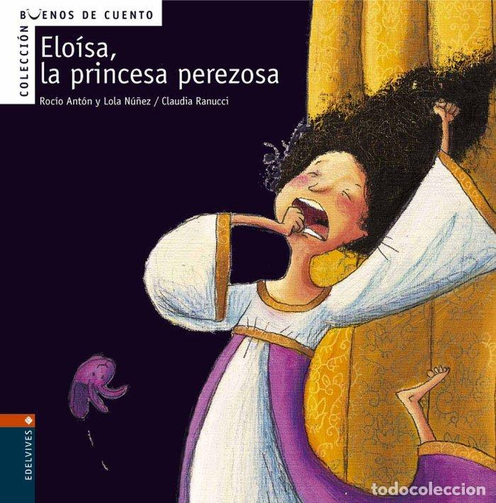 Livros: ELOISA LA PRINCESA PEREZOSA - AA.VV.