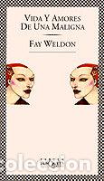 books: VIDA Y AMORES DE UNA MALIGNA -FABULA- - WELDON, FAY