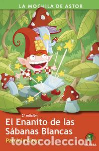 Libri: EL ENANITO DE LAS SABANAS BLANCAS MOCH-ASTO 30 - PATRICIA ALTEZ