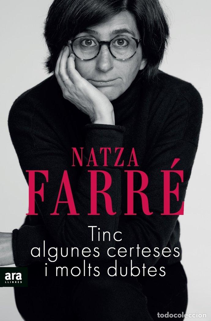 Libri: TINC ALGUNES CERTESES I MOLTS DUBTES - FARRE, NATZA