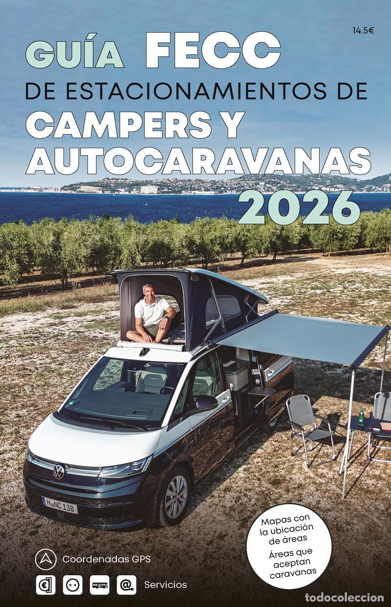 Libri: GUIA FECC DE ESTACIONAMIENTOS DE CAMPERS Y AUTOCARAVANAS 2026 - Varios autores