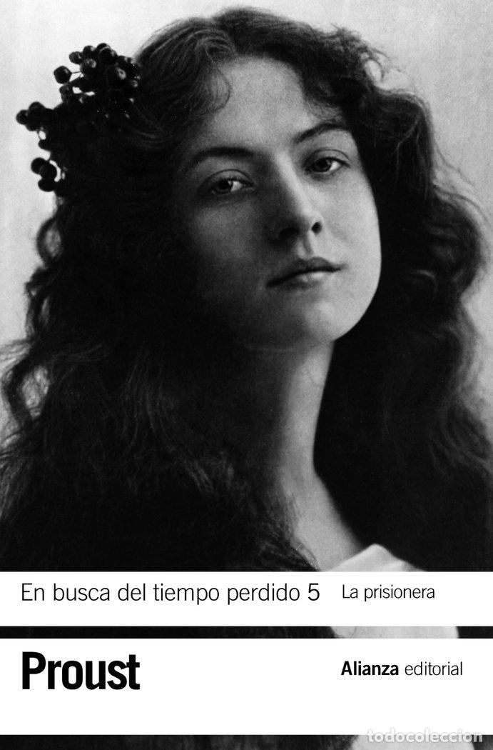 Libri: EN BUSCA DEL TIEMPO PERDIDO 5 LA PRISIONERA - PROUST, MARCEL