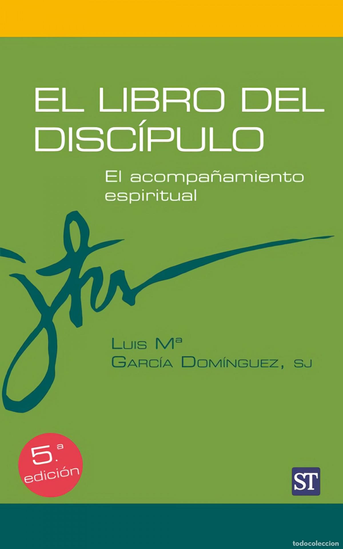 Libri: LIBRO DEL DISCIPULO - Garc&iacute;a Dominguez, Luis