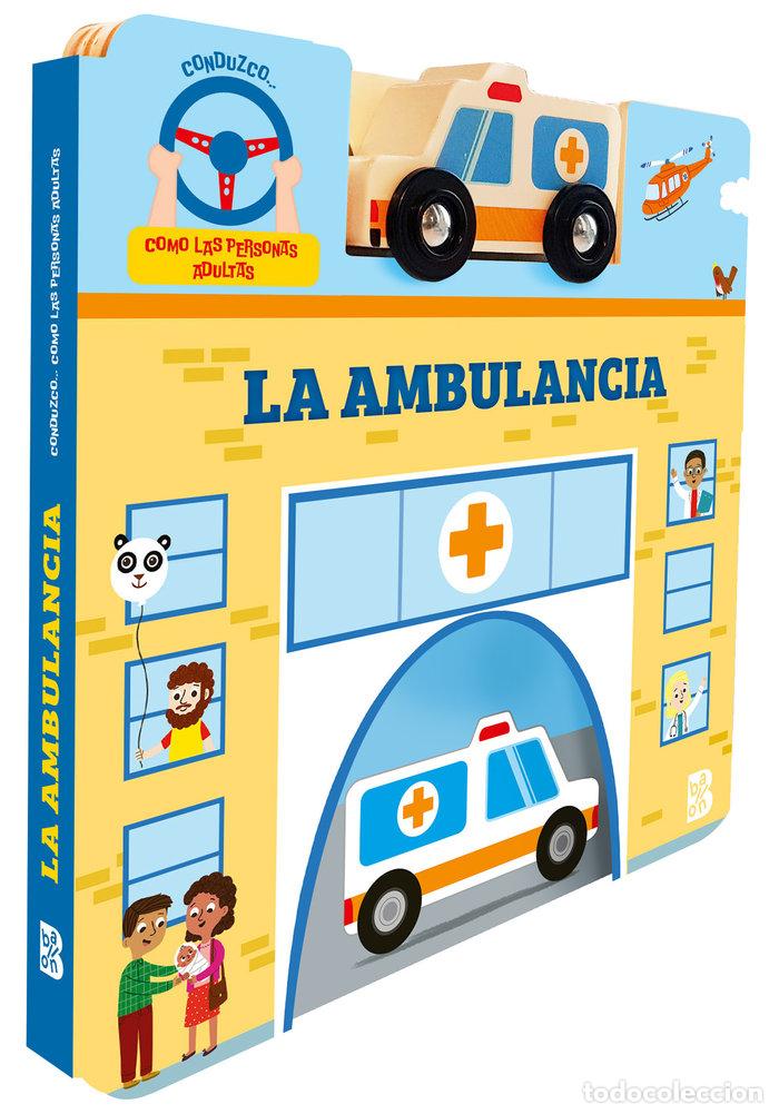 Livres: CONDUZCO COMO LAS PERSONAS ADULTAS AMBULANCIA - BALLON