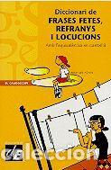 Livres: DICCIONARI DE FRASES FETES REFRANYS I LOCUCIONS - DIVERSOS AUTORS