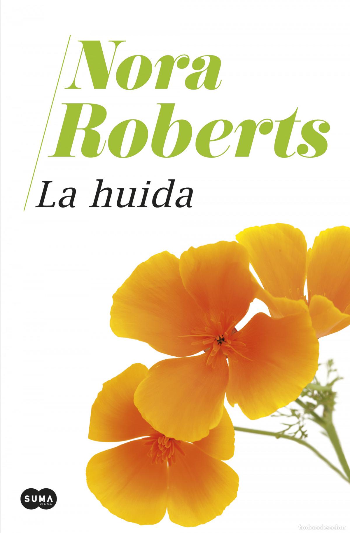 Livres: LA HUIDA - Roberts, Nora