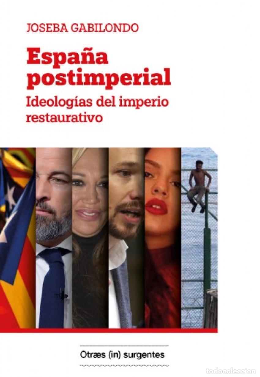 Libros: ESPA&Ntilde;A POSTIMPERIAL - Gabilondo, Joseba