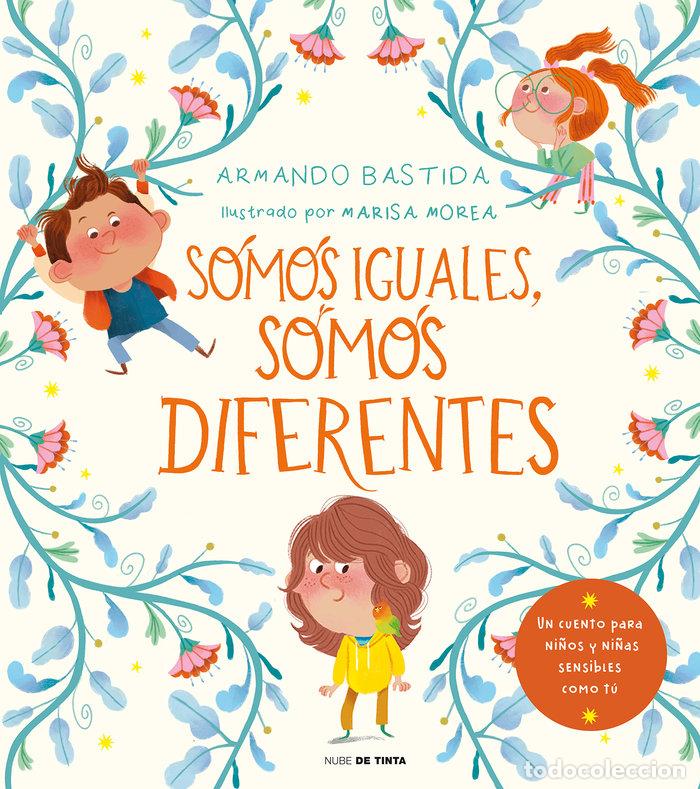 Libros: SOMOS IGUALES SOMOS DIFERENTES - BASTIDA, ARMANDO