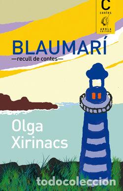 Libros: BLAUMARI - XIRINACS, OLGA
