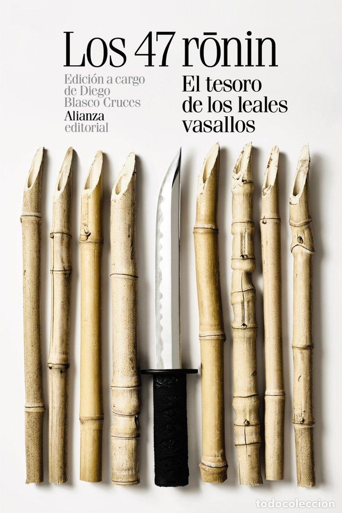 B&uuml;cher: LOS 47 RONIN EL TESORO DE LOS LEALES VASALLOS - IZUMO II, TAKEDA
