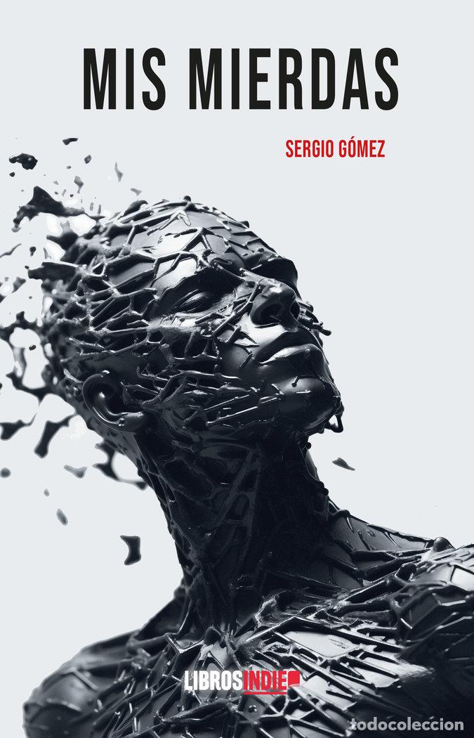 B&uuml;cher: MIS MIERDAS - GOMEZ, SERGIO