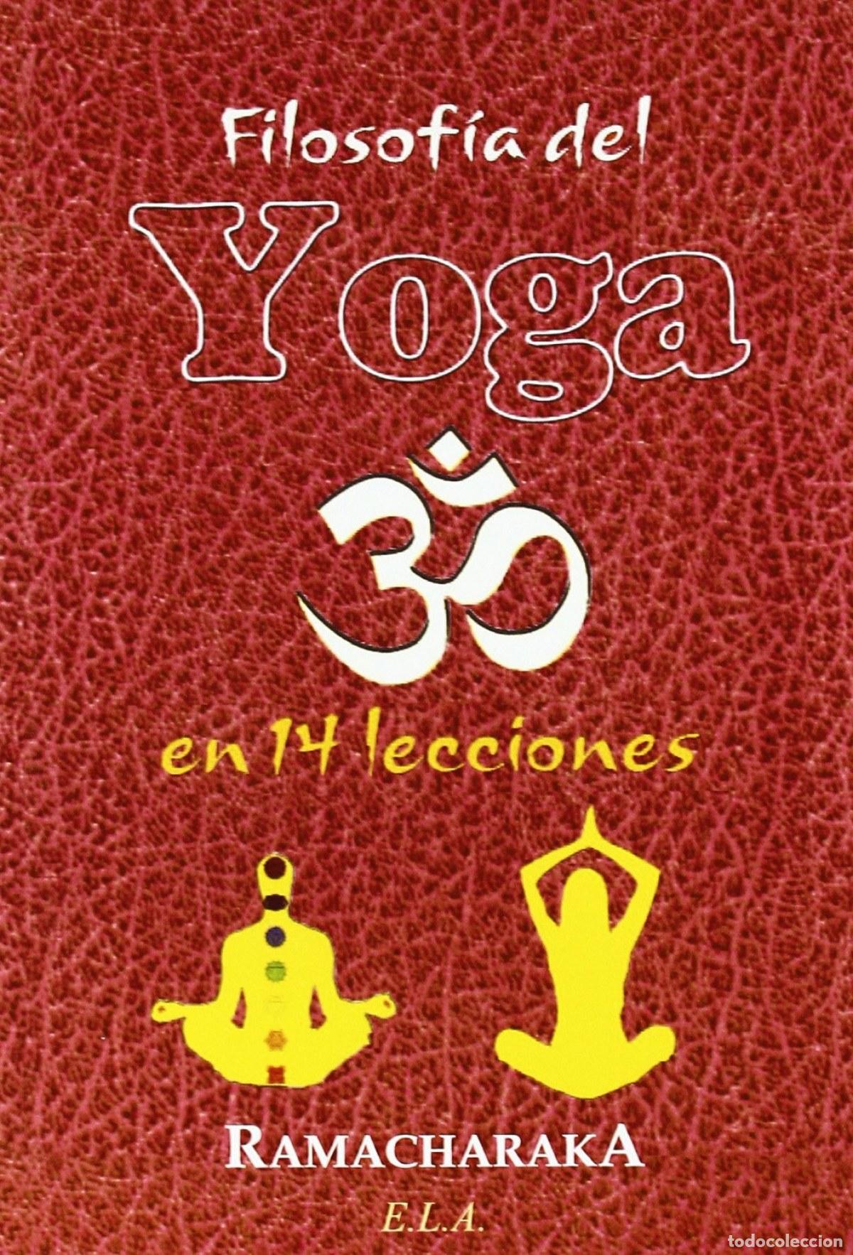 Livres: FILOSOF&Iacute;A DEL YOGA EN 14 LECCIONES - Varios autores