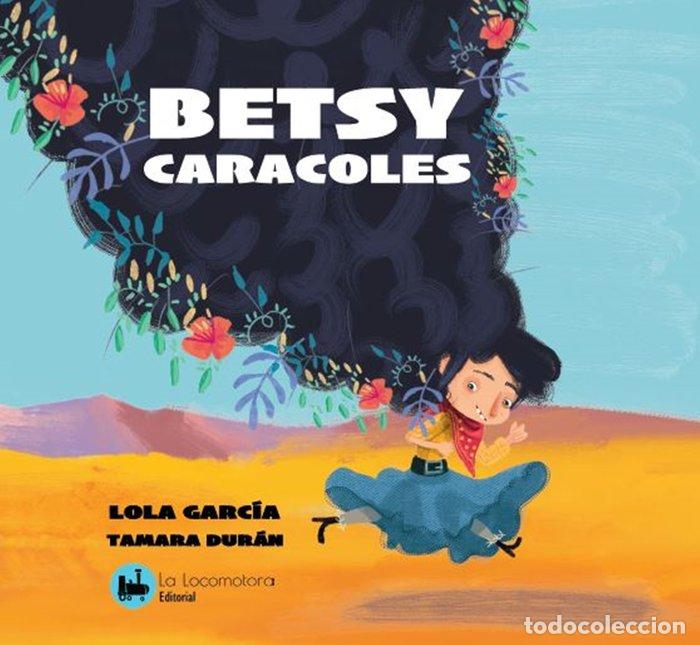 B&uuml;cher: BETSY CARACOLES - GARCIA, LOLA