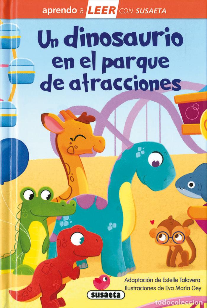 Libri: UN DINOSAURIO EN EL PARQUE DE ATRACCIONES - ADAPTACION DE ESTELLE TALAVERA