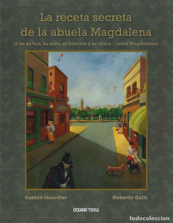 Libri: RECETA SECRETA DE LA ABUELA MAGDALENA,LA - GATTI, ROBERTO